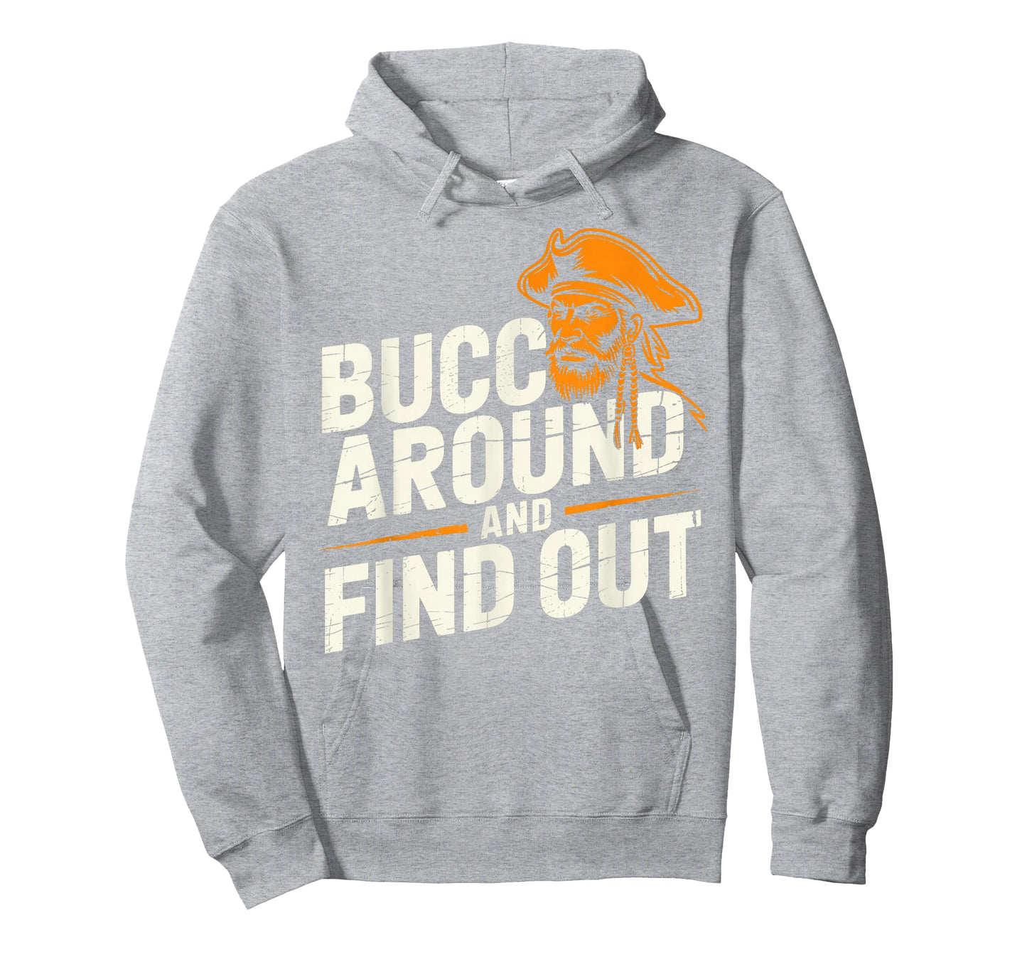Bucc Around and Find Out Vintage Funny Humor T-Shirt