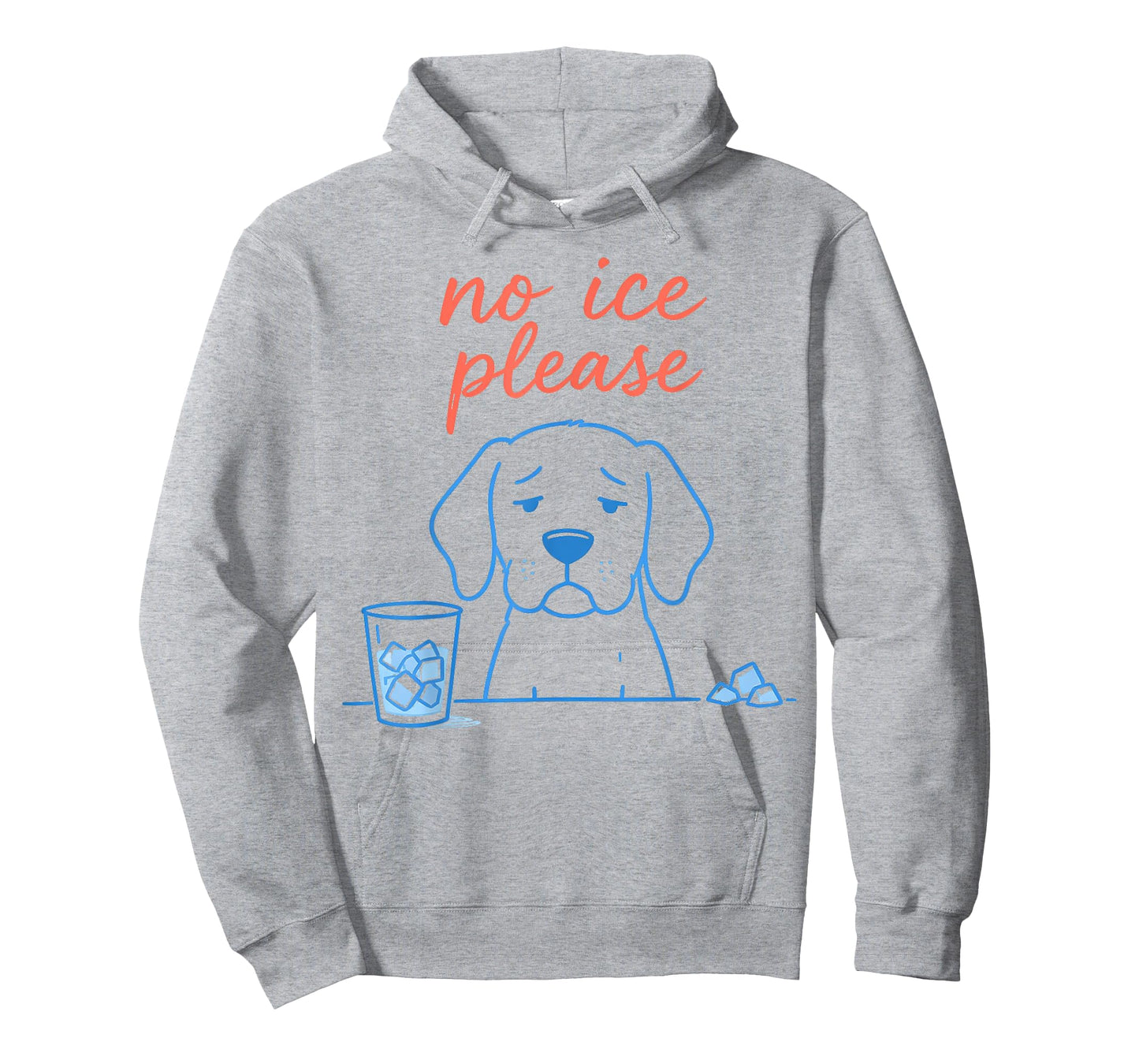 No Ice Please Funny Dog Meme No Ice Mens Womens Dog Lovers T-Shirt