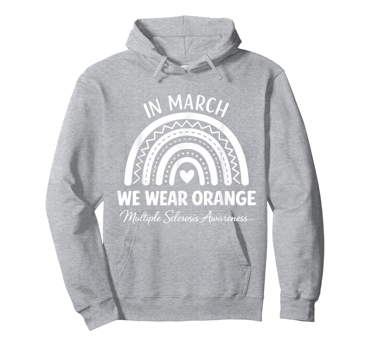 in March We Wear Orange for Multiple Sclerosis Awareness T-Shirt
