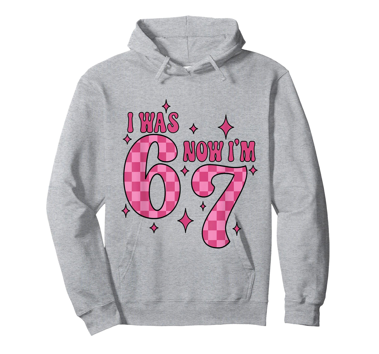 I was 6 Now I'm 7 Birthday Girl 67 Six Seven 6 7 Birthday T-Shirt