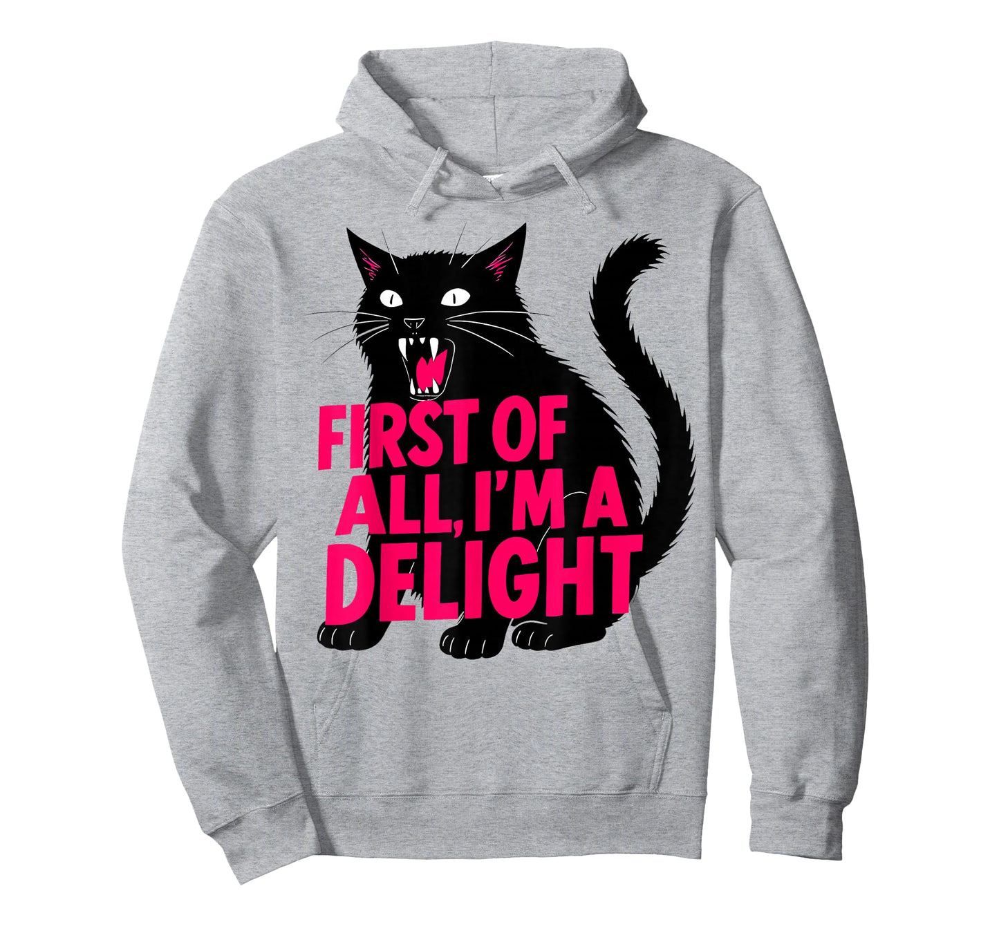 First of All I'm a Delight Roaring Black cat T-Shirt