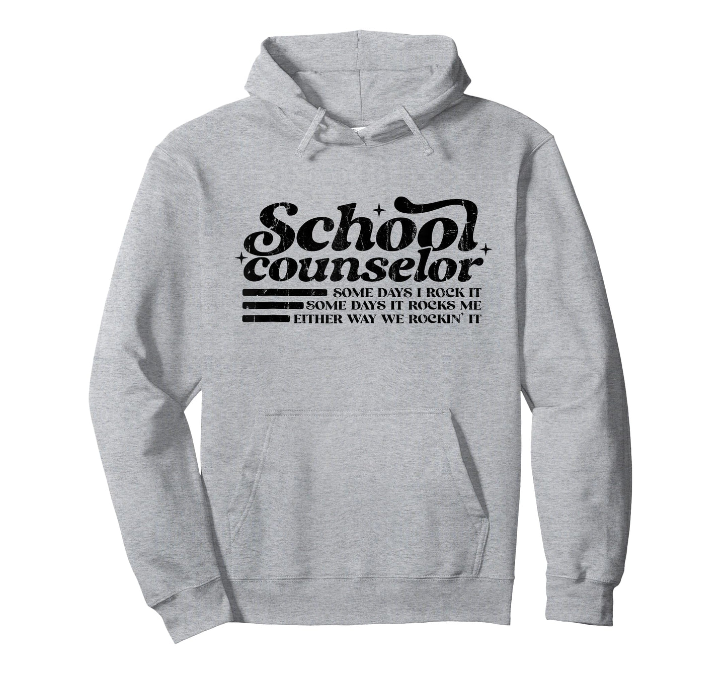 School Counselor, Some Days I Rock It, Some Days It Rocks Me T-Shirt