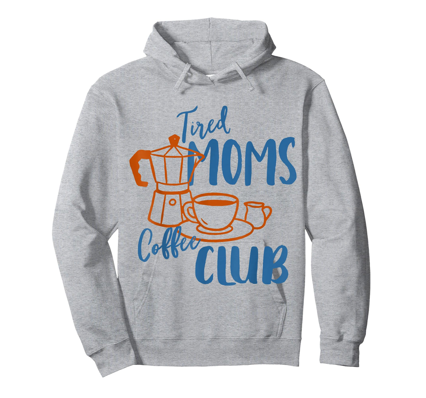 Coffee Lover Caffeinated Mom Life Tired Moms Coffee Club T-Shirt