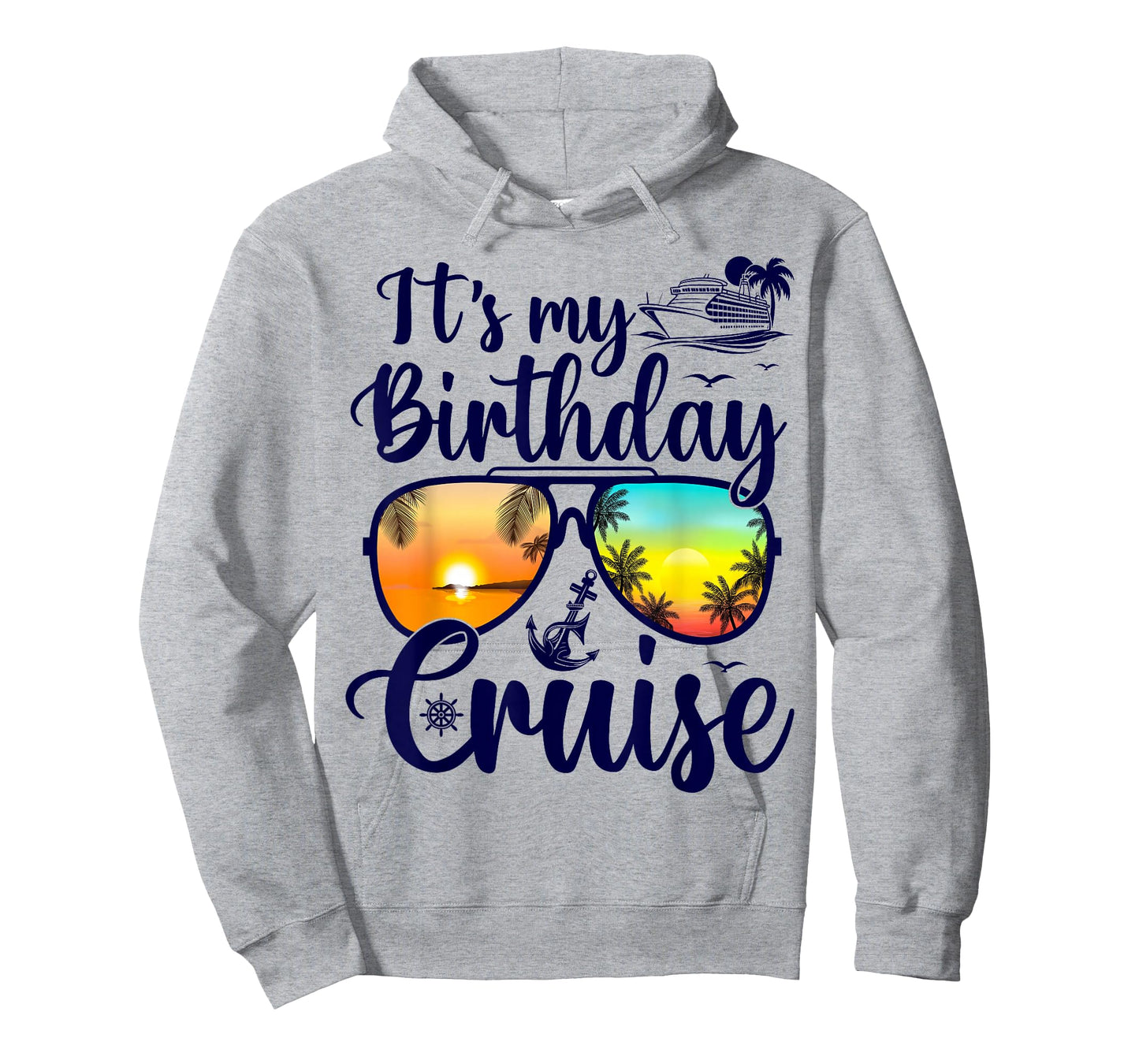 Funny Cruising Birthday Party Bday It's My Birthday Cruise T-Shirt