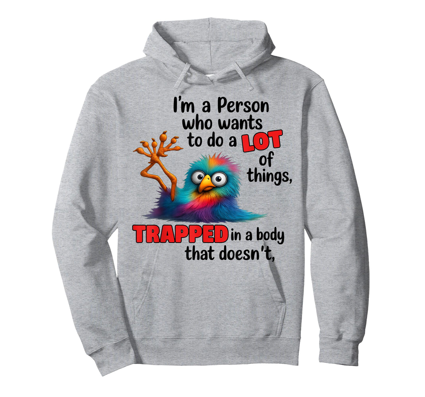 I'm A Person Who Wants to Do A Lot of Things Trapped T-Shirt