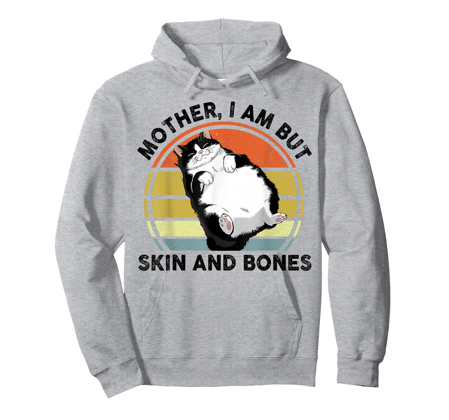 Funny Cat Mother I Am But Skin and Bones Cat Mom T-Shirt