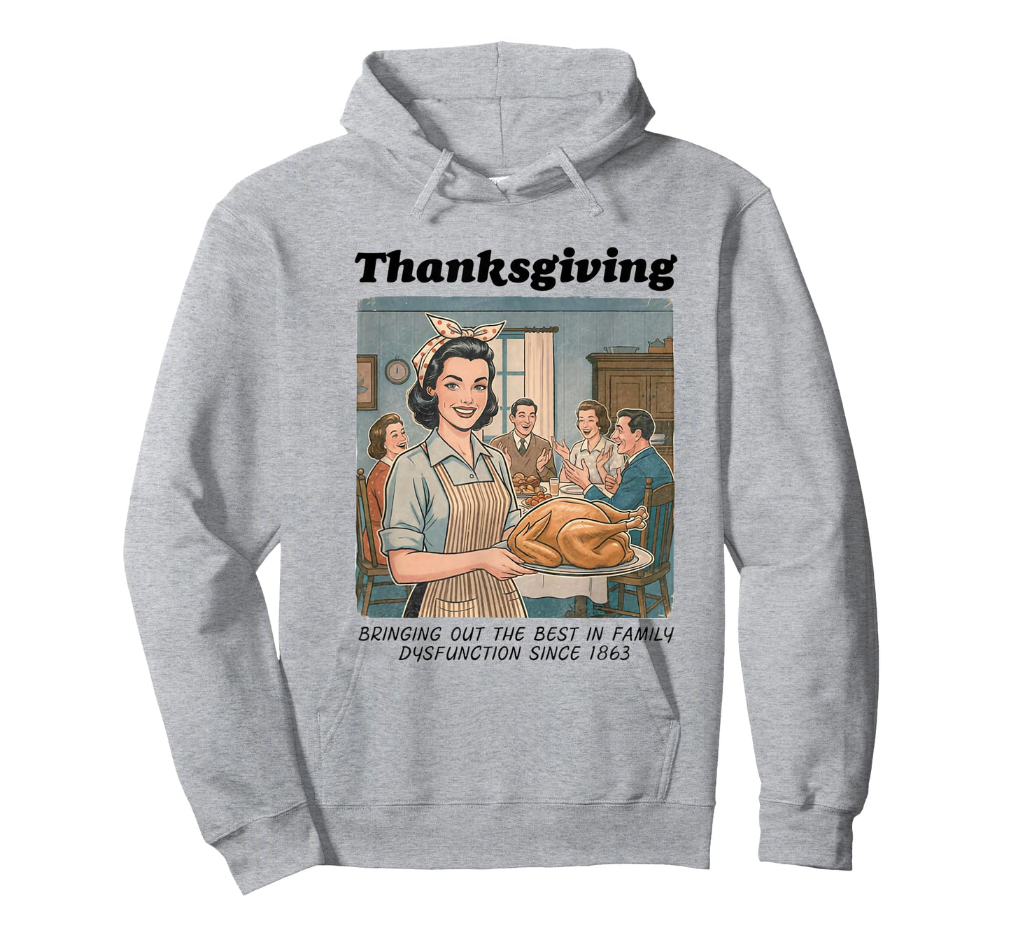 Funny Humor Retro Thanksgiving Family Dysfunction T-Shirt