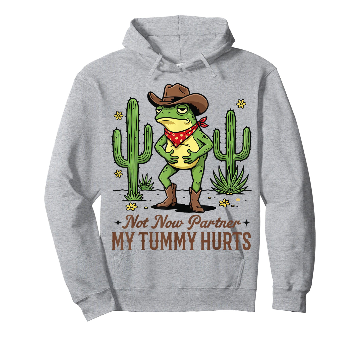 Not Now Partner My Tummy Hurts Funny Cowboy Frog Meme T-Shirt