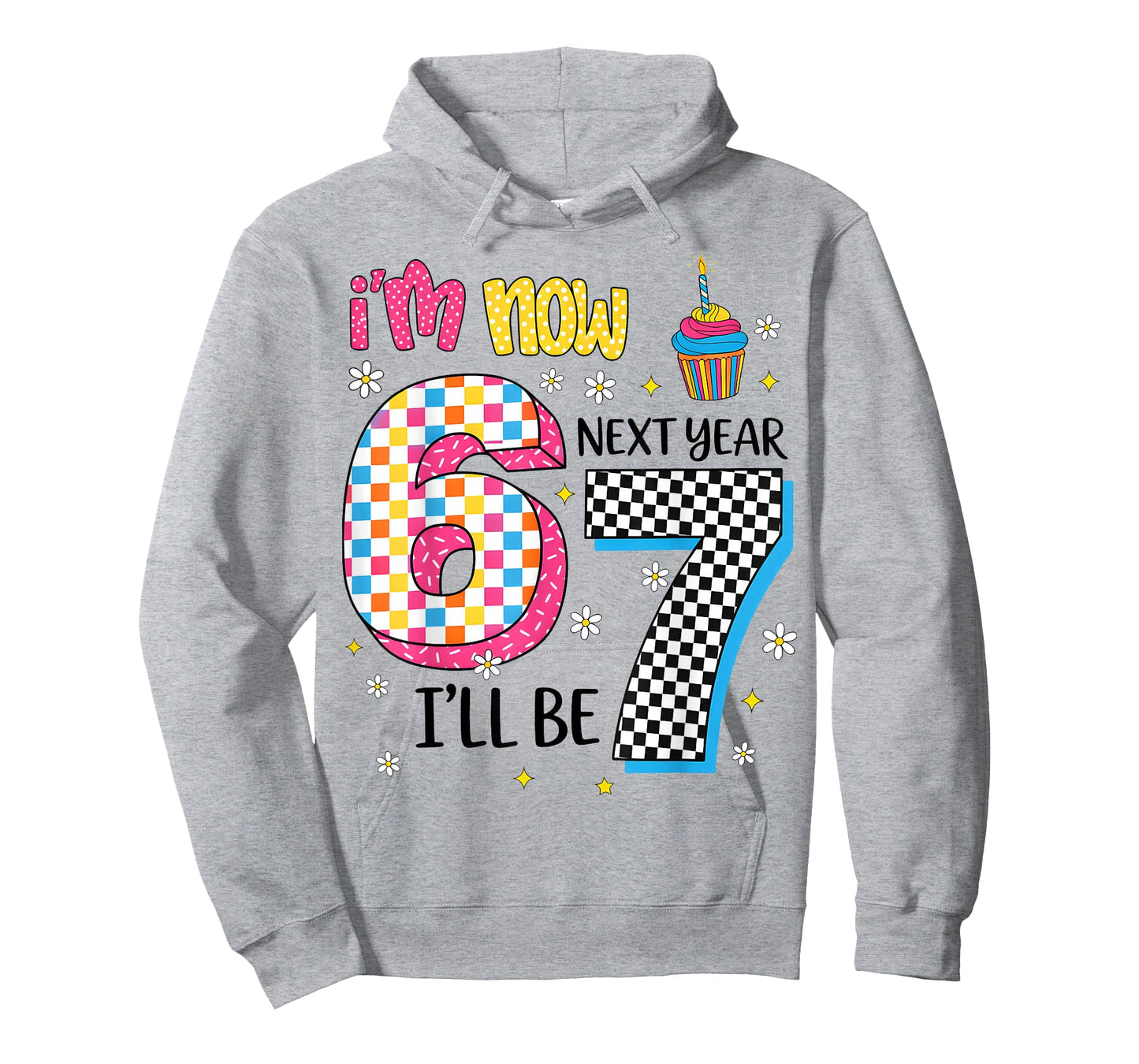 Now I'm 6 Next Year I'll Be 7 67 Birthday Girl Gift for Kids T-Shirt