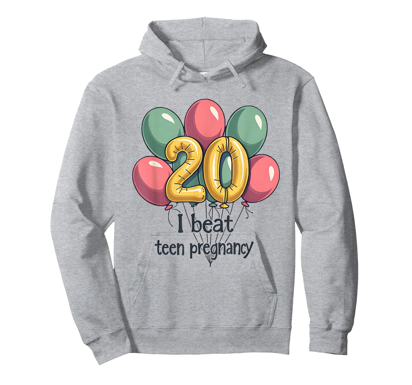 I Beat Teen Pregnancy 20th Birthday T-Shirt