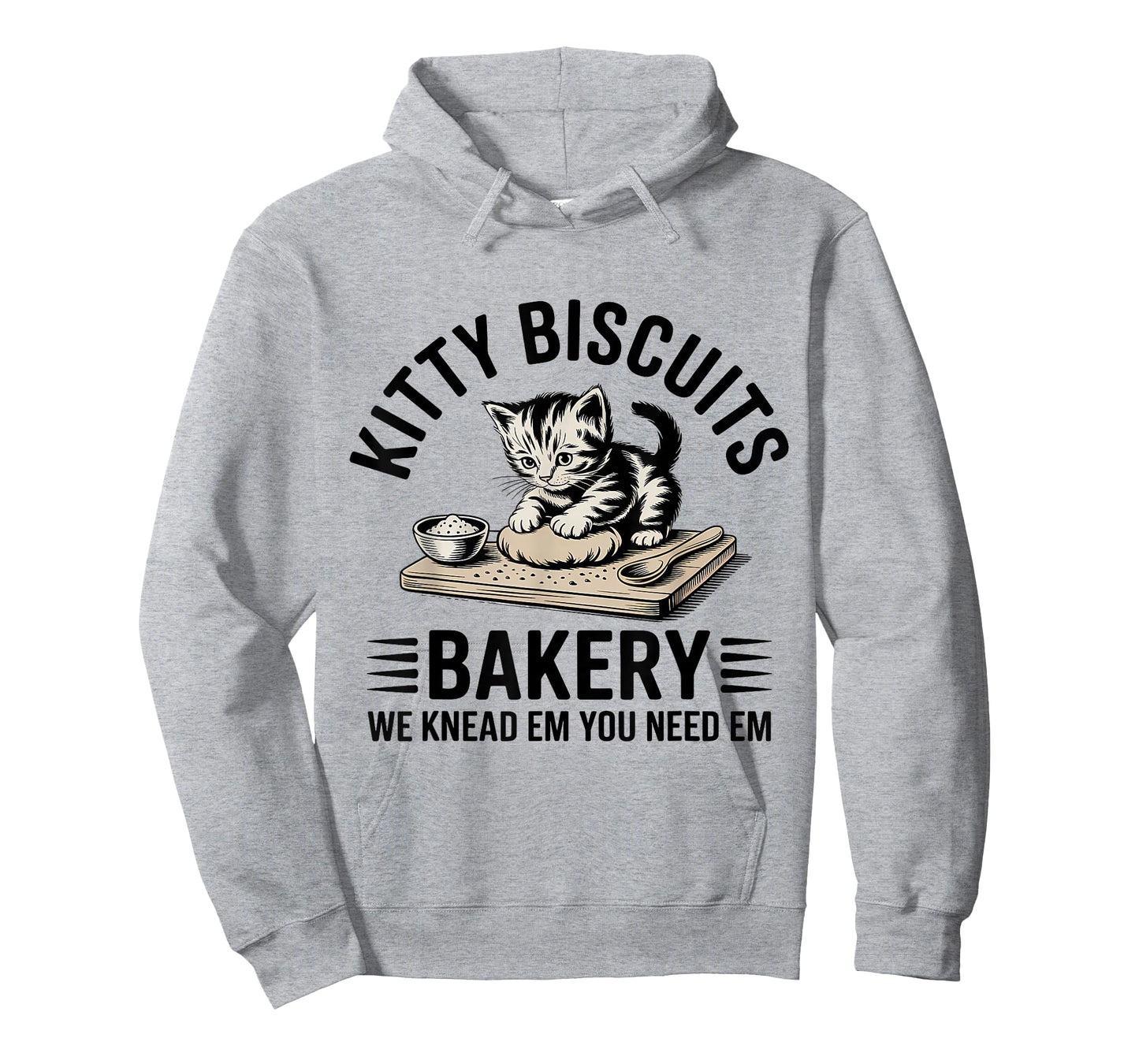 Baking Cat Kitty Biscuits We Knead Em You Need Em T-Shirt