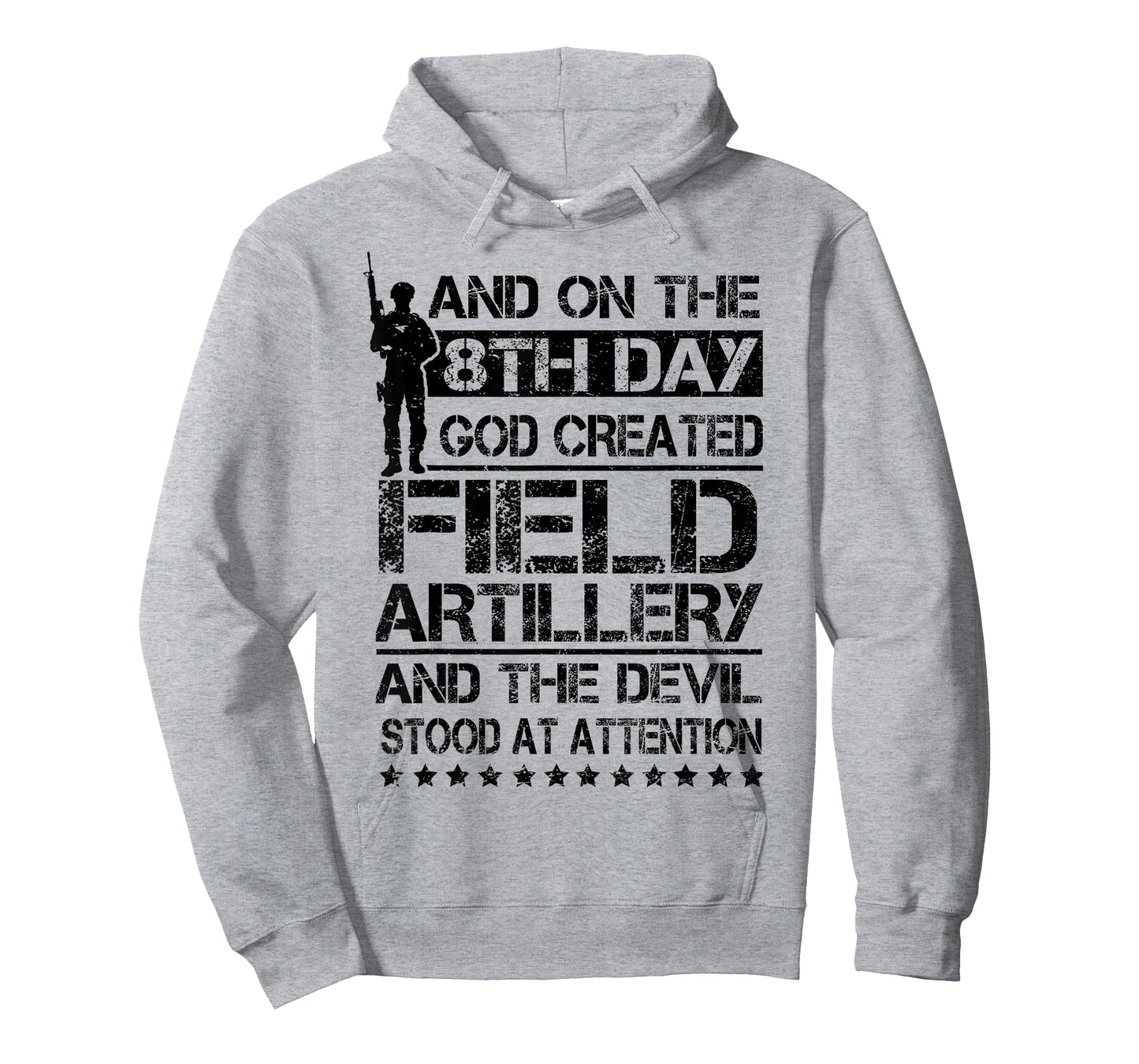 On The 8th Day God Created Field Artillery US Veteran T-Shirt