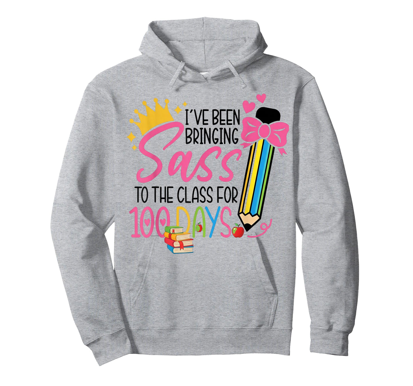 100 Days of Sass Class Girl Student Princess Funny School T-Shirt