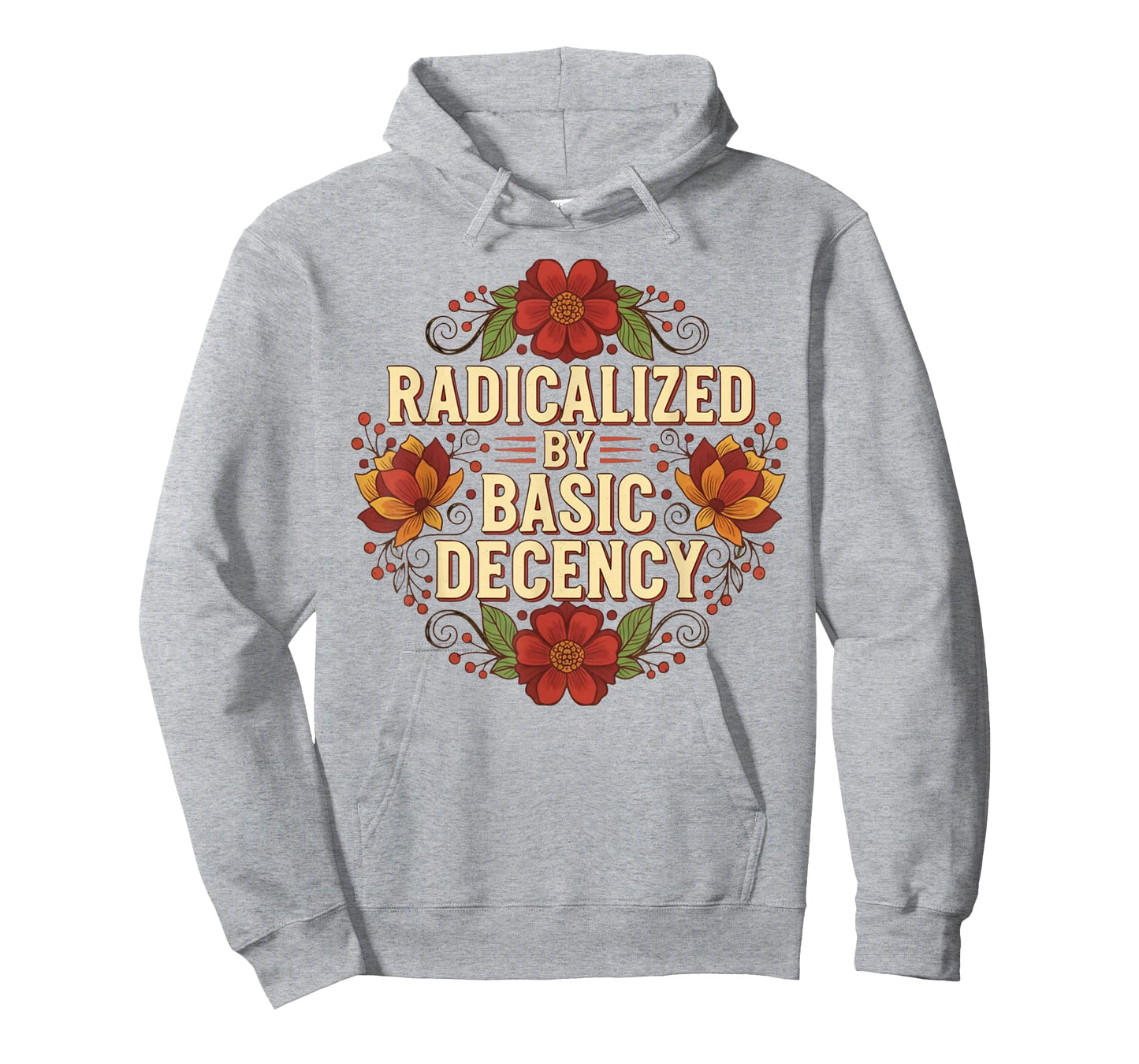 Radicalized by Basic Decency Tshirt Vintage Floral Women T-Shirt