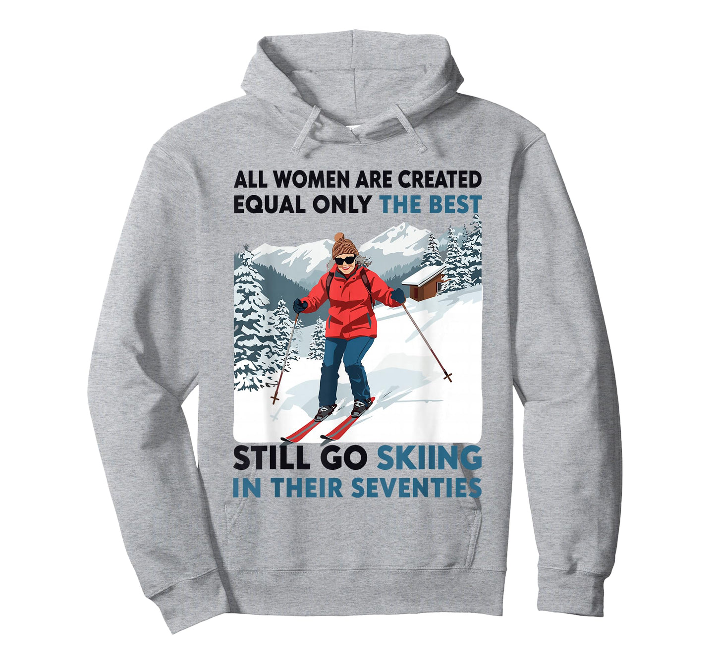 Grandma Mom Still Go Skiing in Seventies Old Women Skier T-Shirt