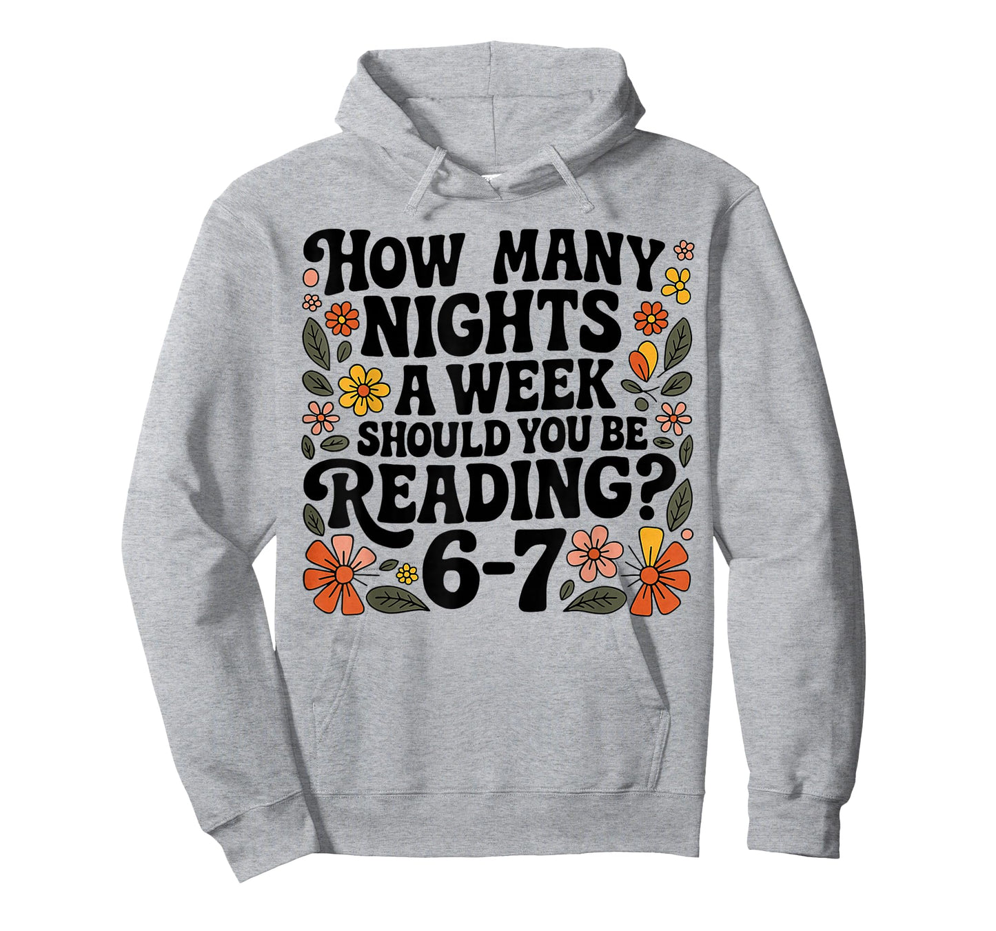 Teacher 67 How Many Nights A Week Should You Be Reading 6-7 T-Shirt
