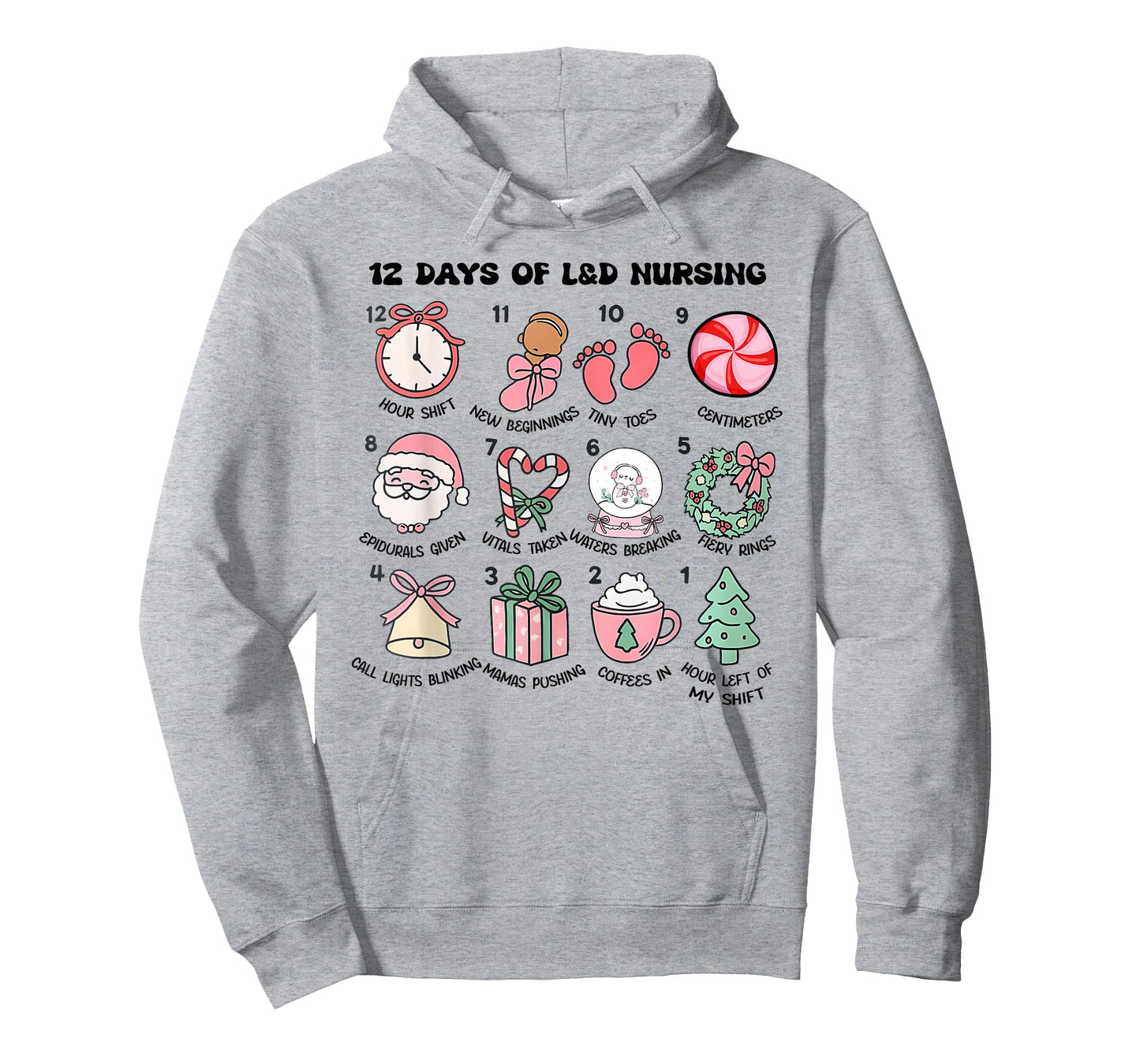 12 Days of L&D Nursing, Days of Labor & Delivery Nursing T-Shirt