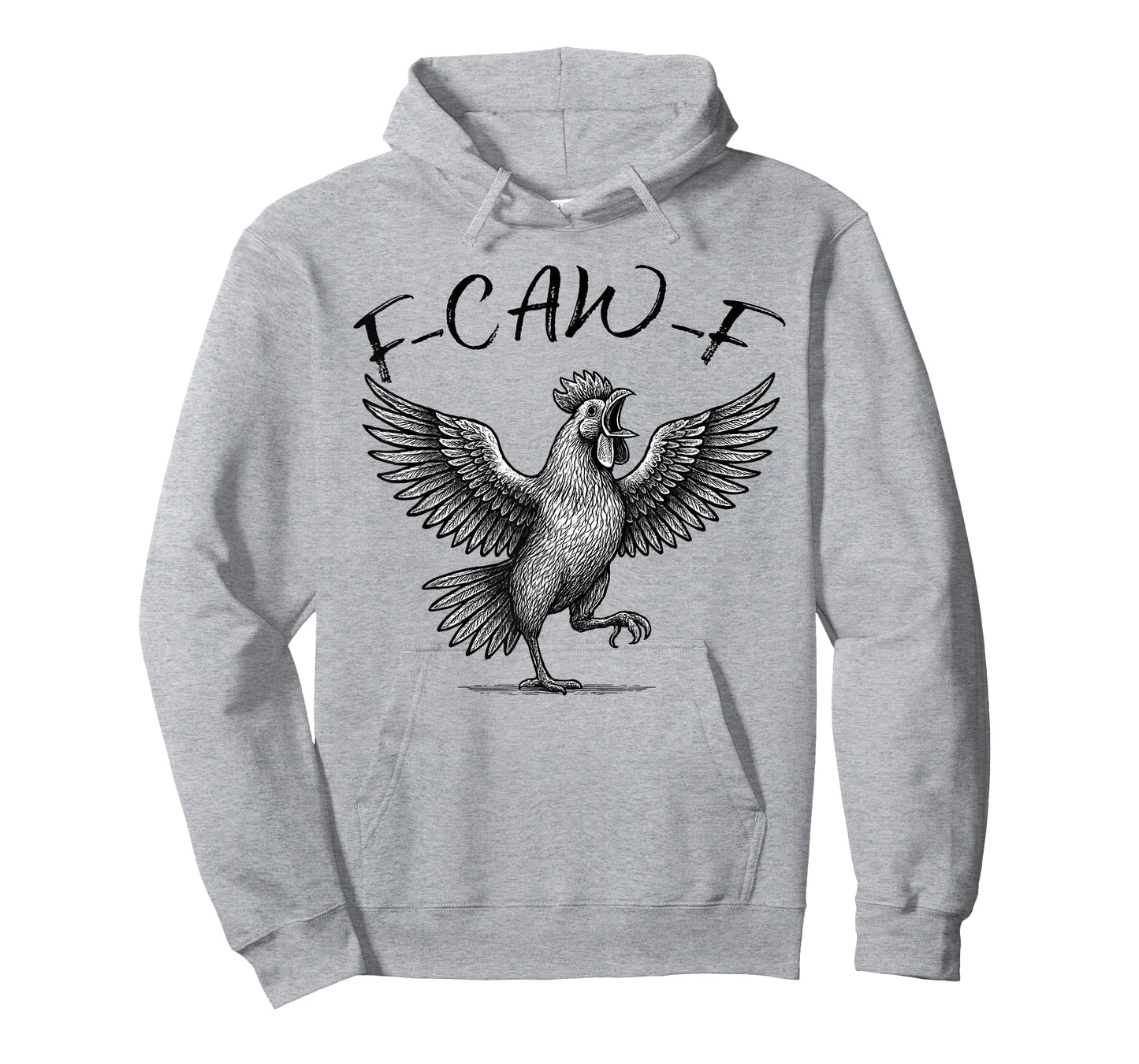 Chicken Meme Caw Funny Sayings Rooster Humor Quote Women Men T-Shirt