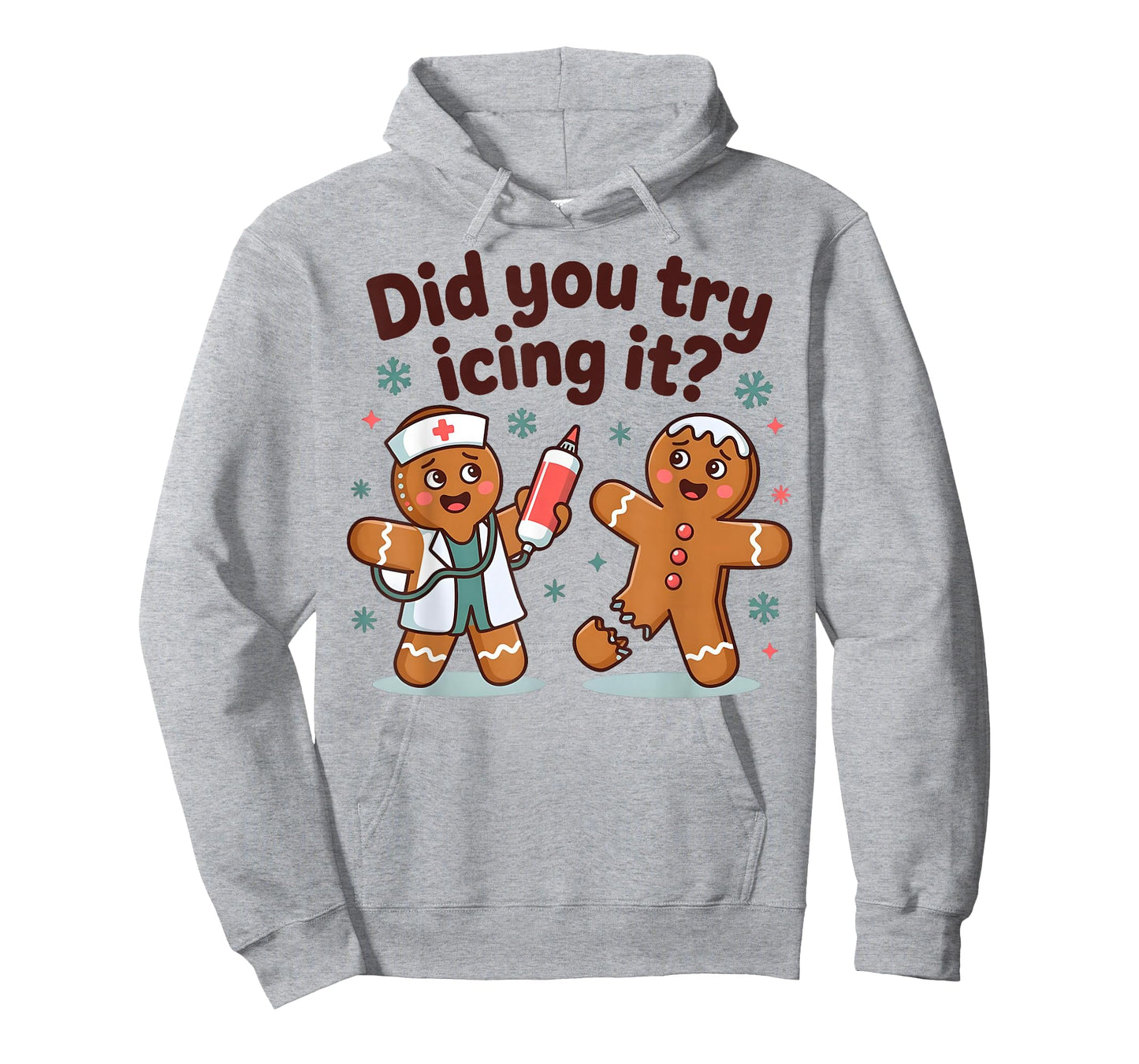 Funny Did You Try Christmas Gingerbread Nurse Humor T-Shirt