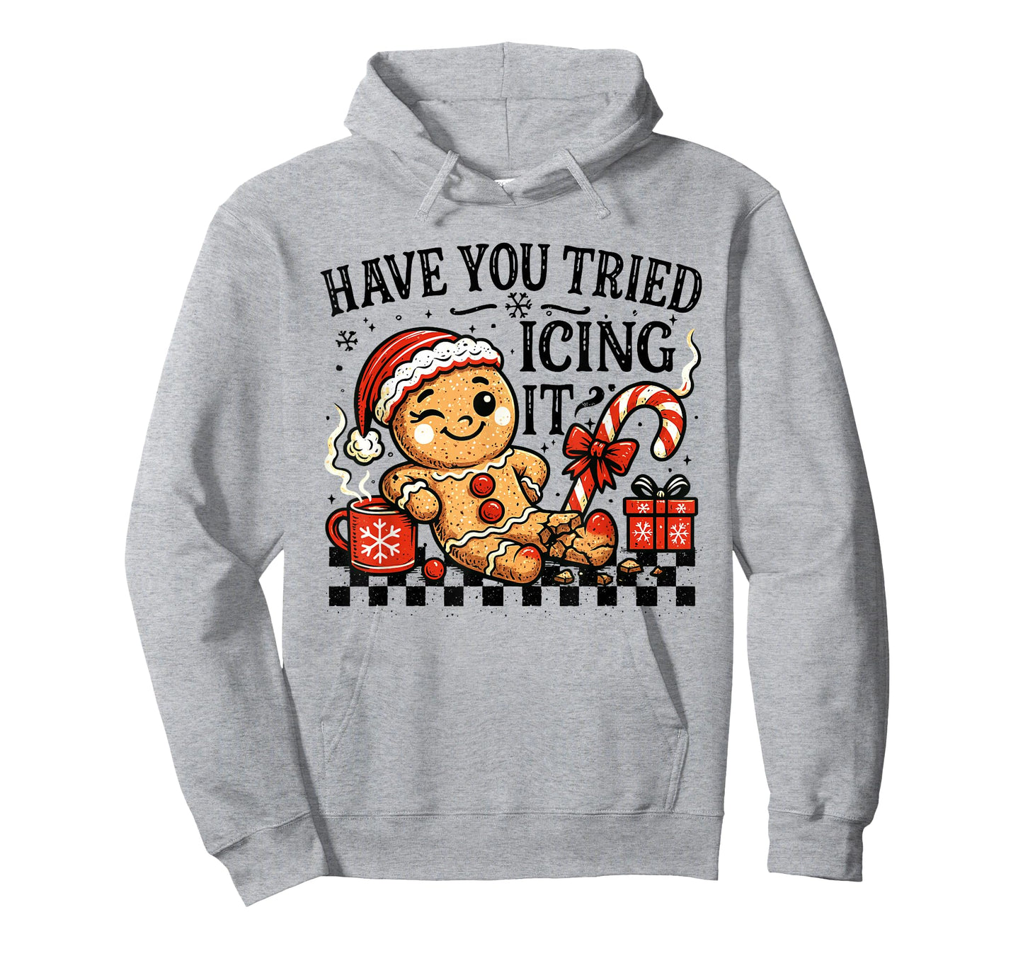 Have You Tried Icing It Gingerbread for Women Nurse Xmas T-Shirt