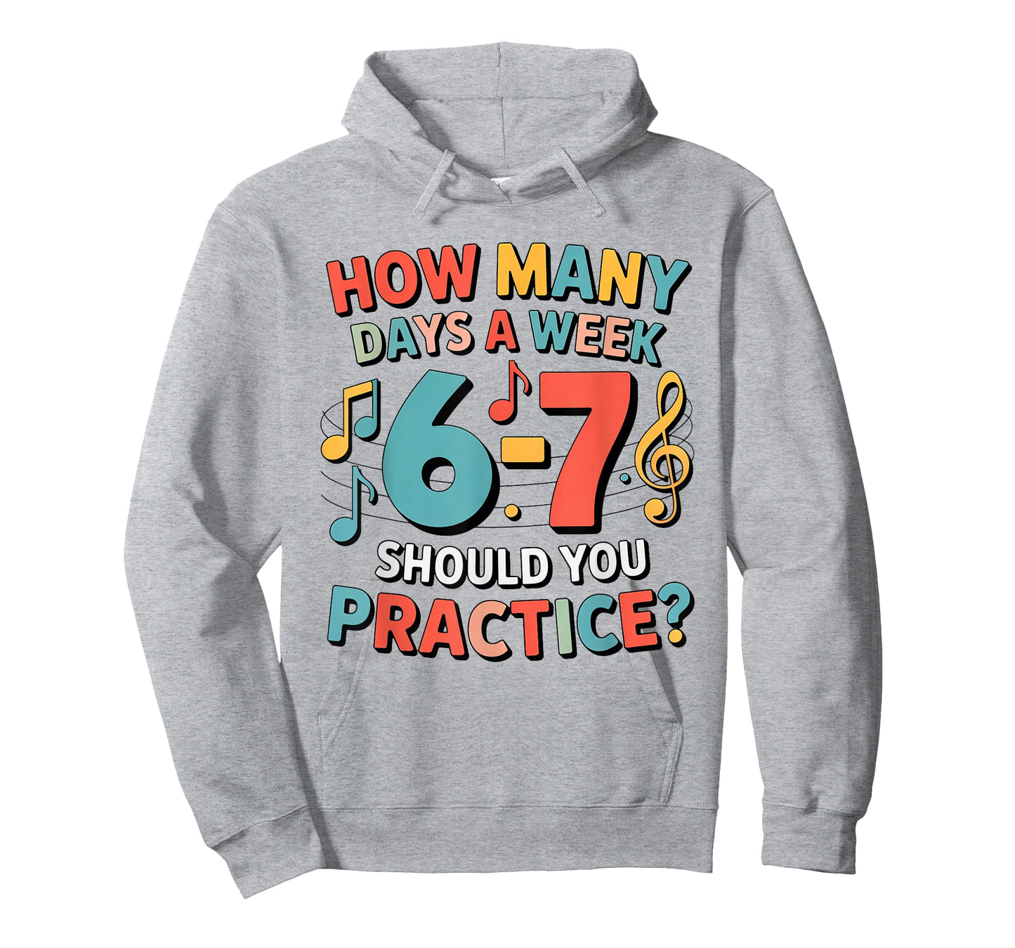 Funny 6 7 Meme How Many Days A Week Should You Practice 67 T-Shirt