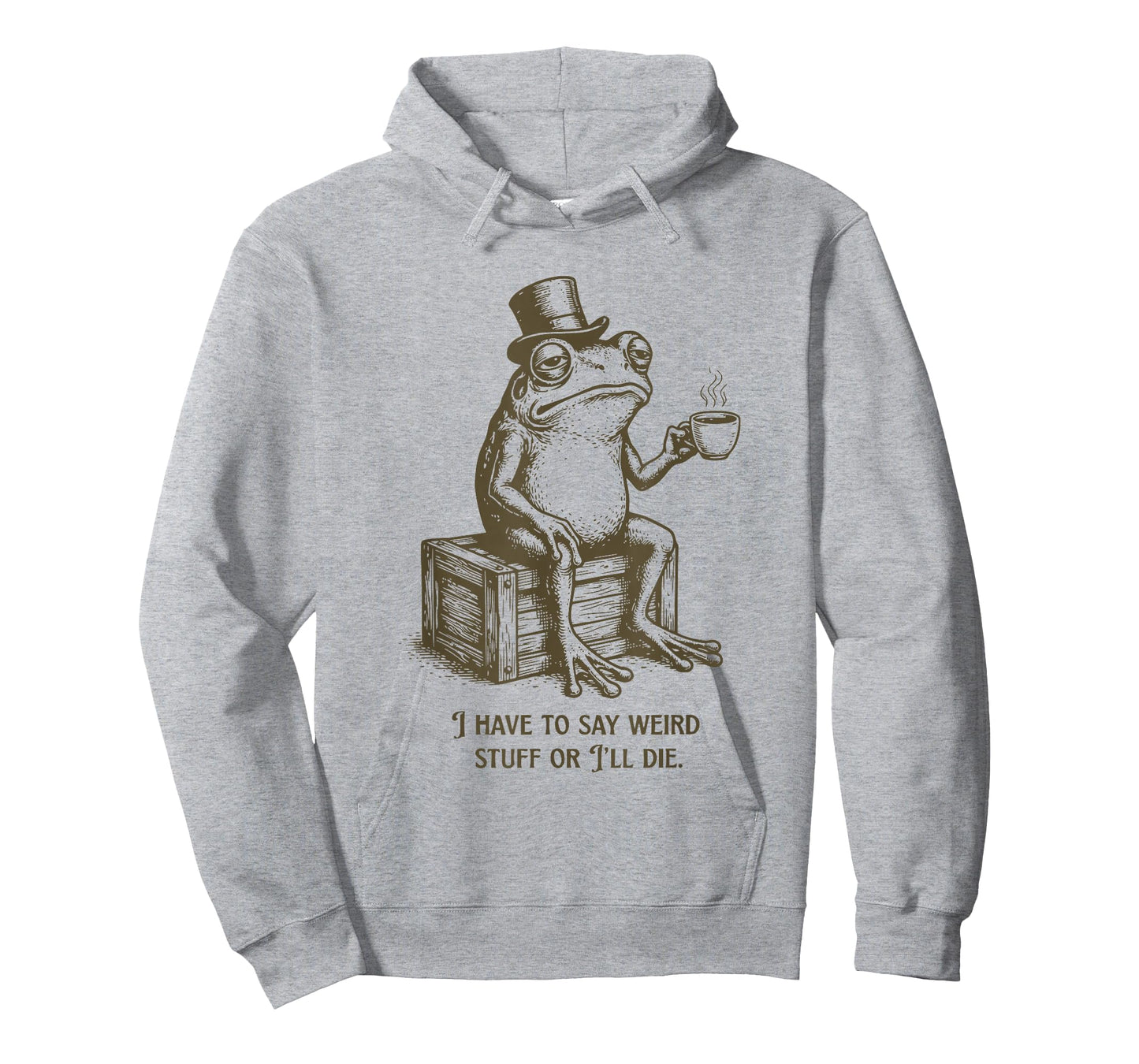 I Have to Say Weird Stuff Or I'll Die Frog Drinking Coffee T-Shirt