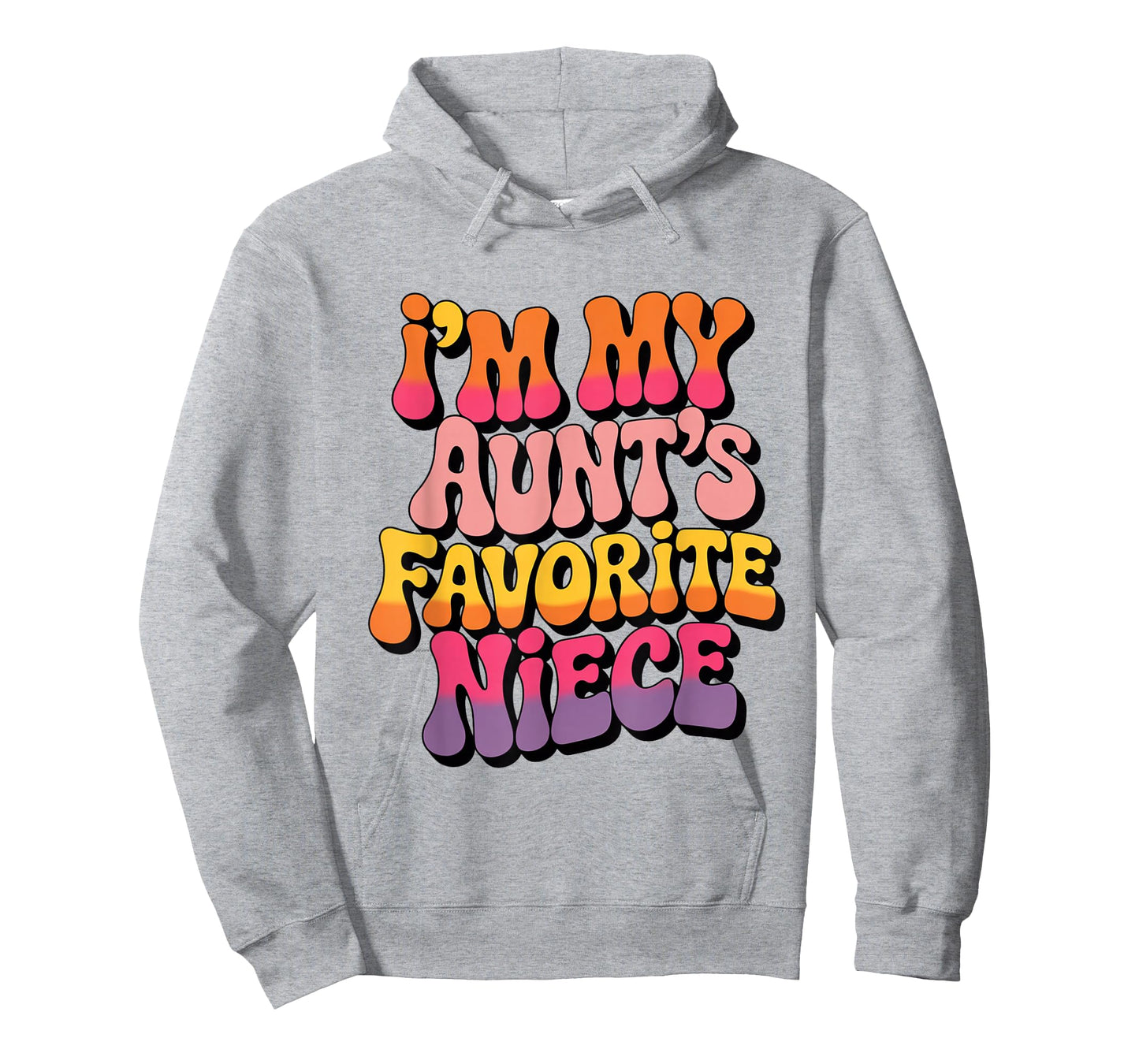 I’m My Aunt’s Favorite Niece Favorite Kids Boys Men T-Shirt