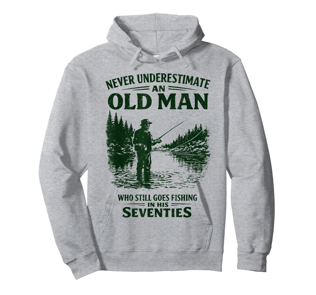 Never Underestimate an Old Man Who Goes Fishing in His 70s T-Shirt