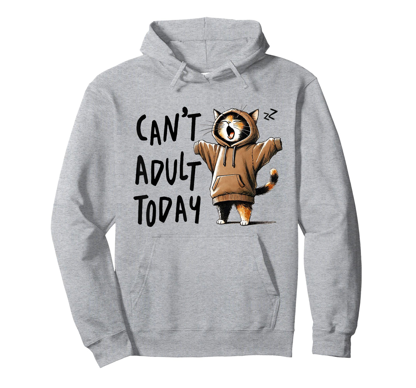 Can´t Adult Today Funny Cats Saying Meme Quote Lazy Cat T-Shirt