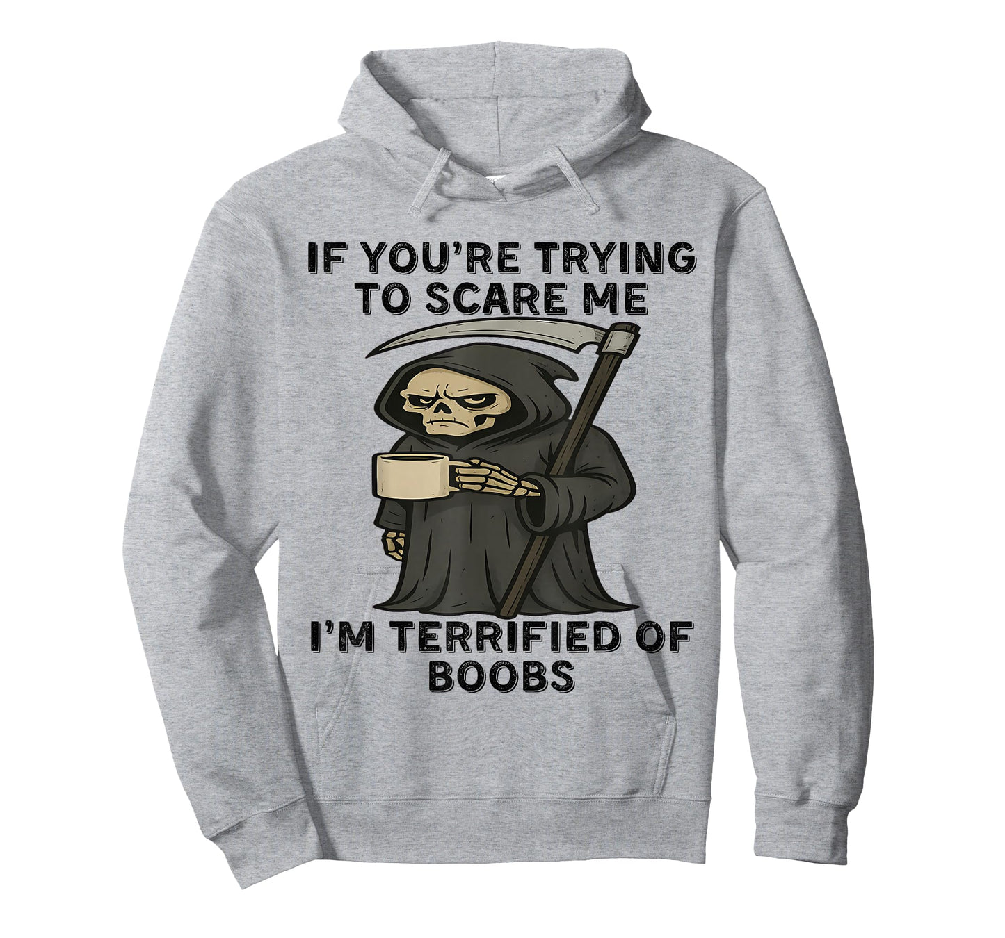 If You're Trying to Scare me I'm Terrified of Boobs Skeleton T-Shirt