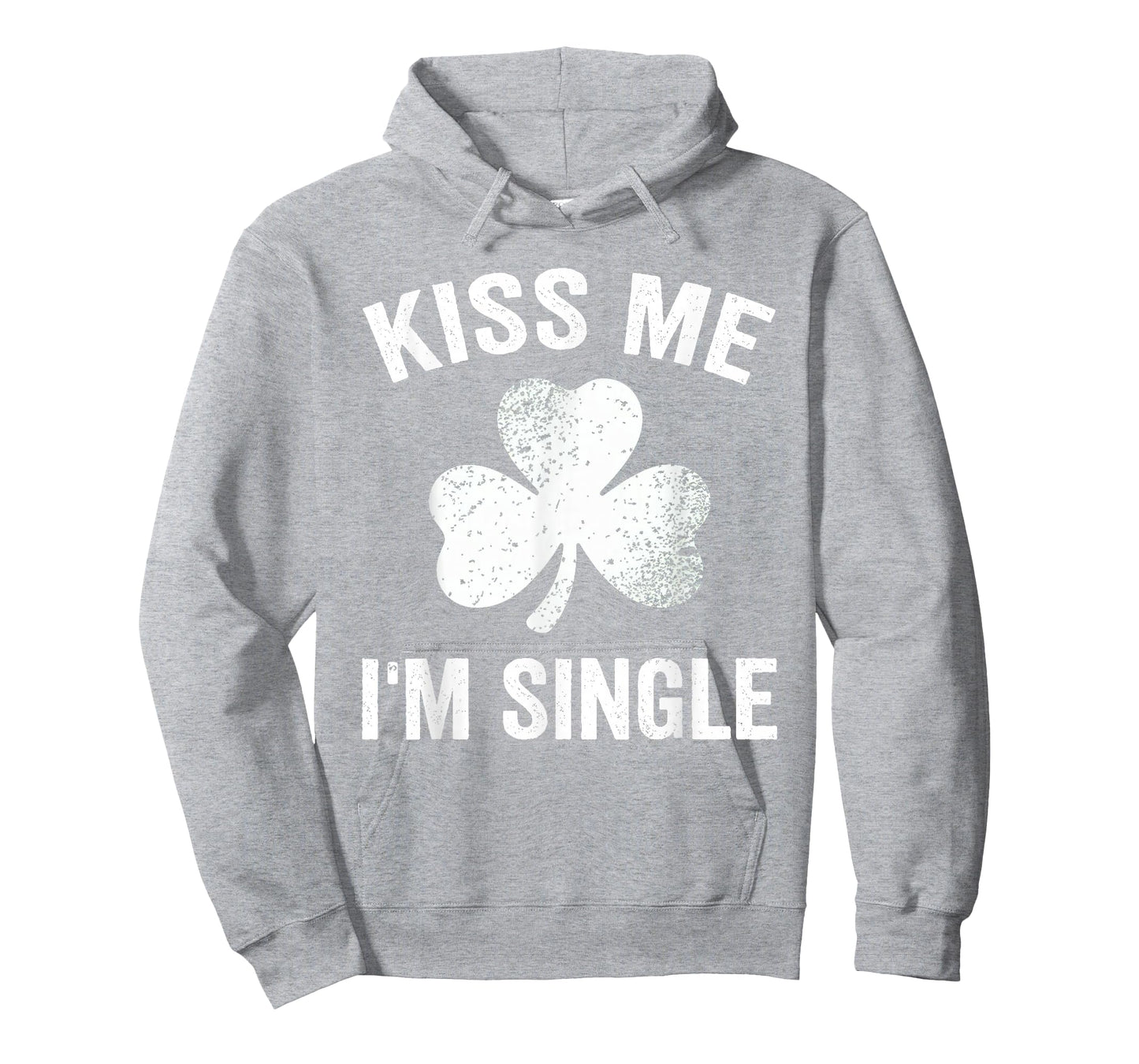 Kiss Me I'm Single St. Patrick's Day Funny T-Shirt