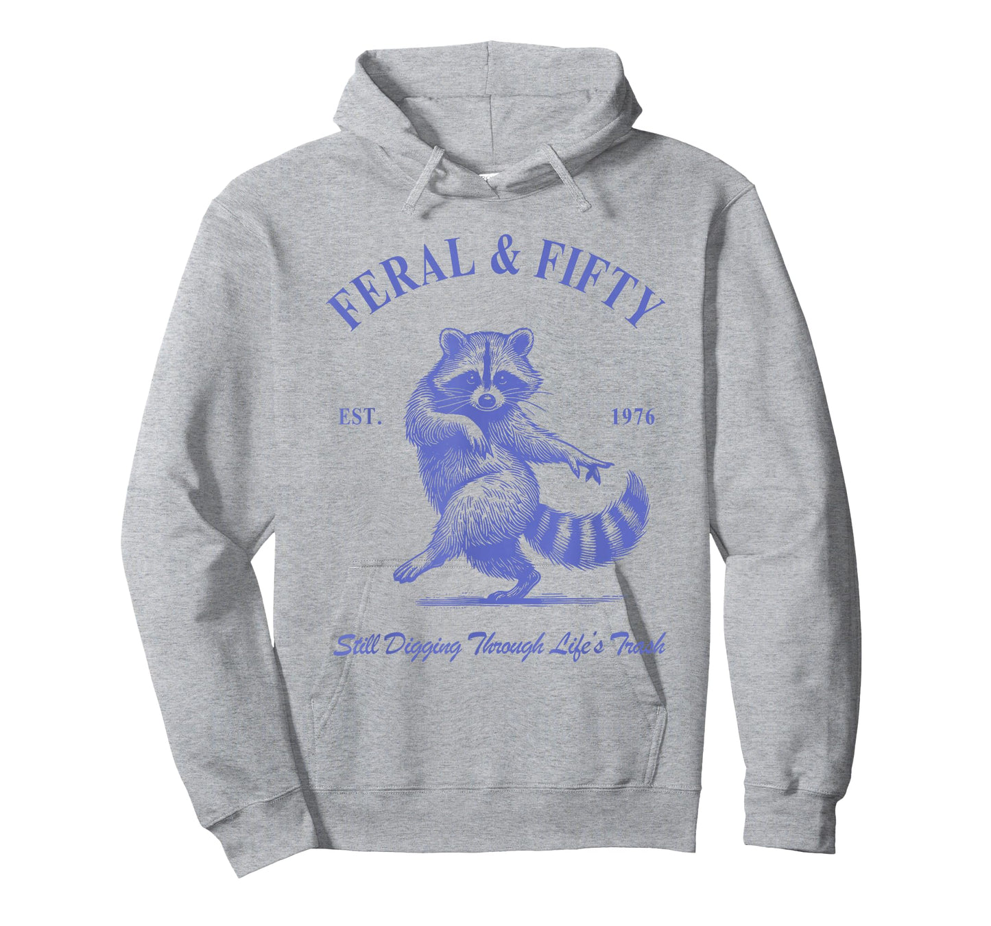 Feral & Fifty, 50th Birthday Raccoon, Feral Fifty Est 1976 T-Shirt