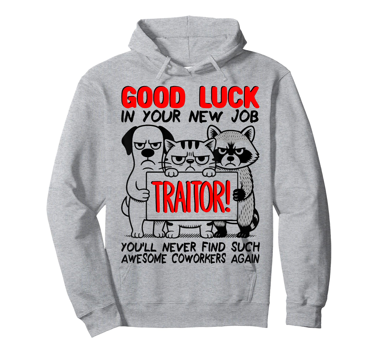 Farewell Coworkers, Leaving Job Colleague Quitting; Traitor T-Shirt