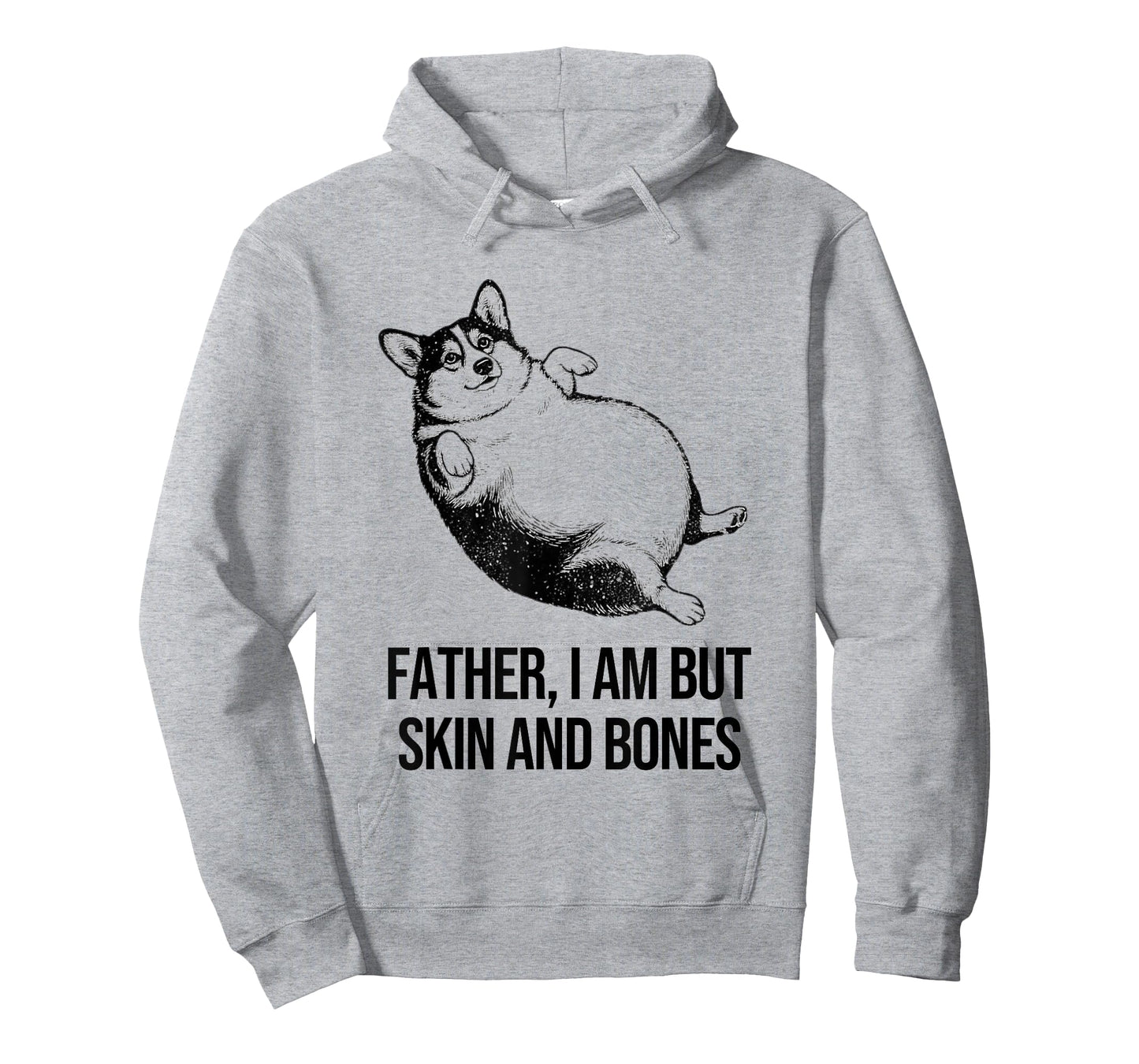 Corgi Father I Am But Skin and Bones Funny Dog Graphic T-Shirt