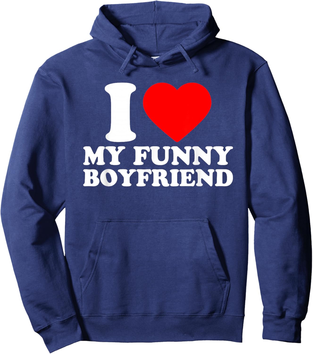 I Love My Funny Boyfriend · I Heart My Bf Valentines Day Hoodie - Hoodie | Navy