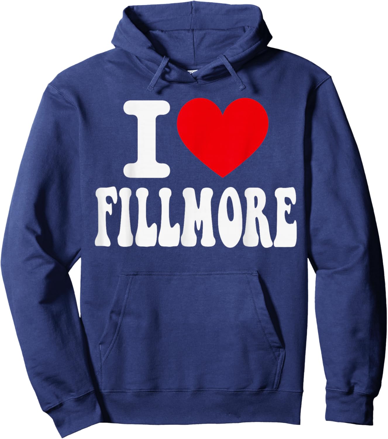I Love Fillmore California Heart Souvenir CA City Pride Hoodie - Hoodie | Navy