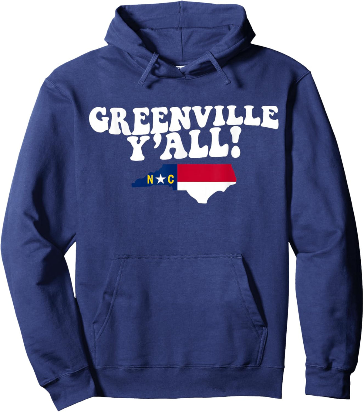 Greenville North Carolina Y'all NC Southern Accent Vacation Hoodie - Hoodie | Navy