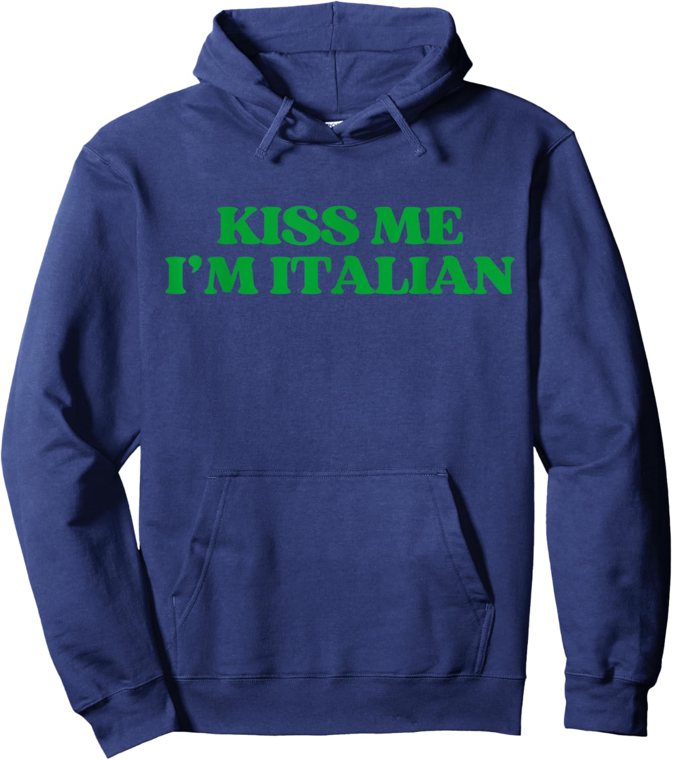 Original Kiss Me Im Italian Shirt Funny St Patricks Day Hoodie - Hoodie | Navy