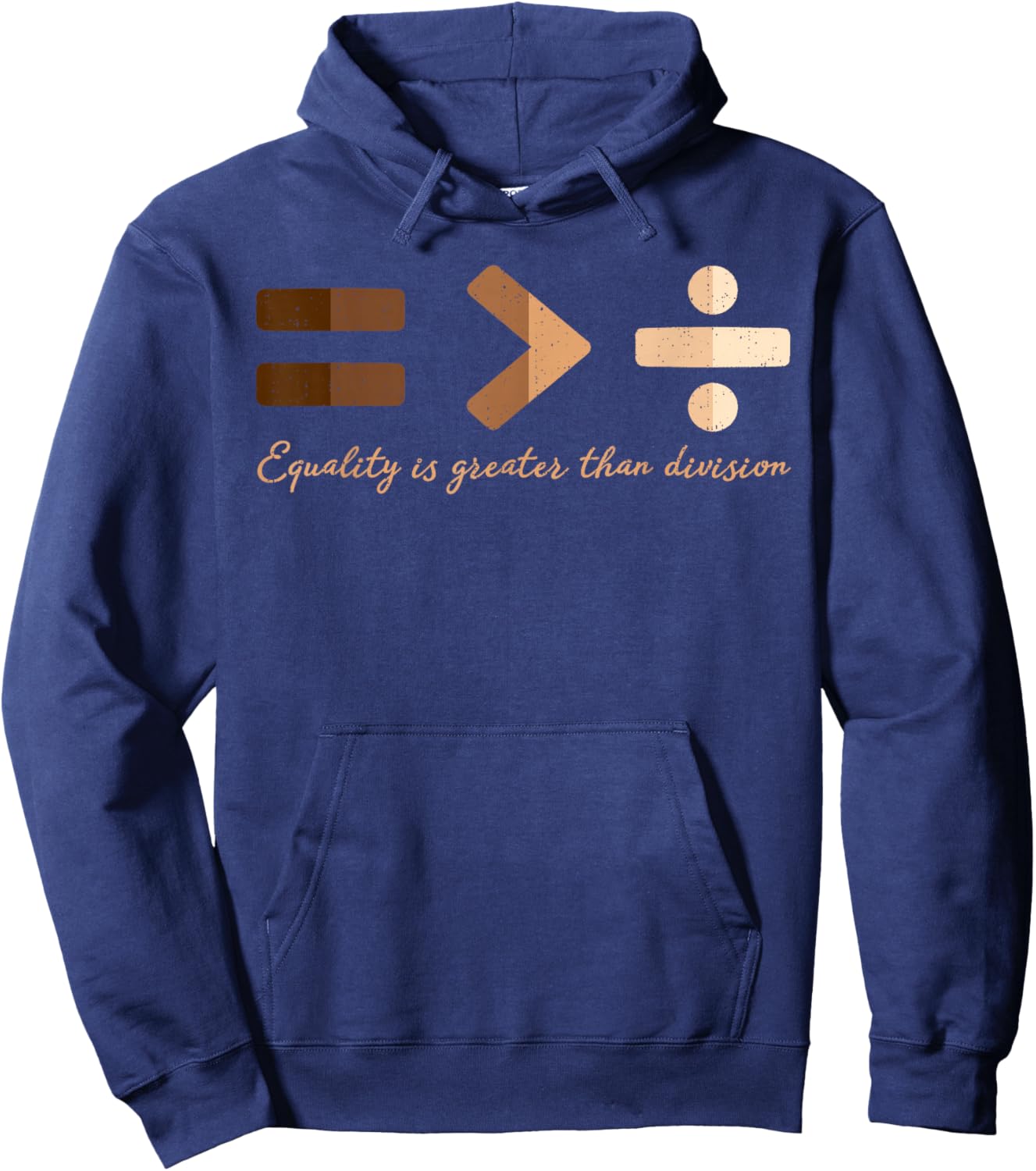 Equality is Better Than Division Black History Equal Rights Hoodie - Hoodie | Navy