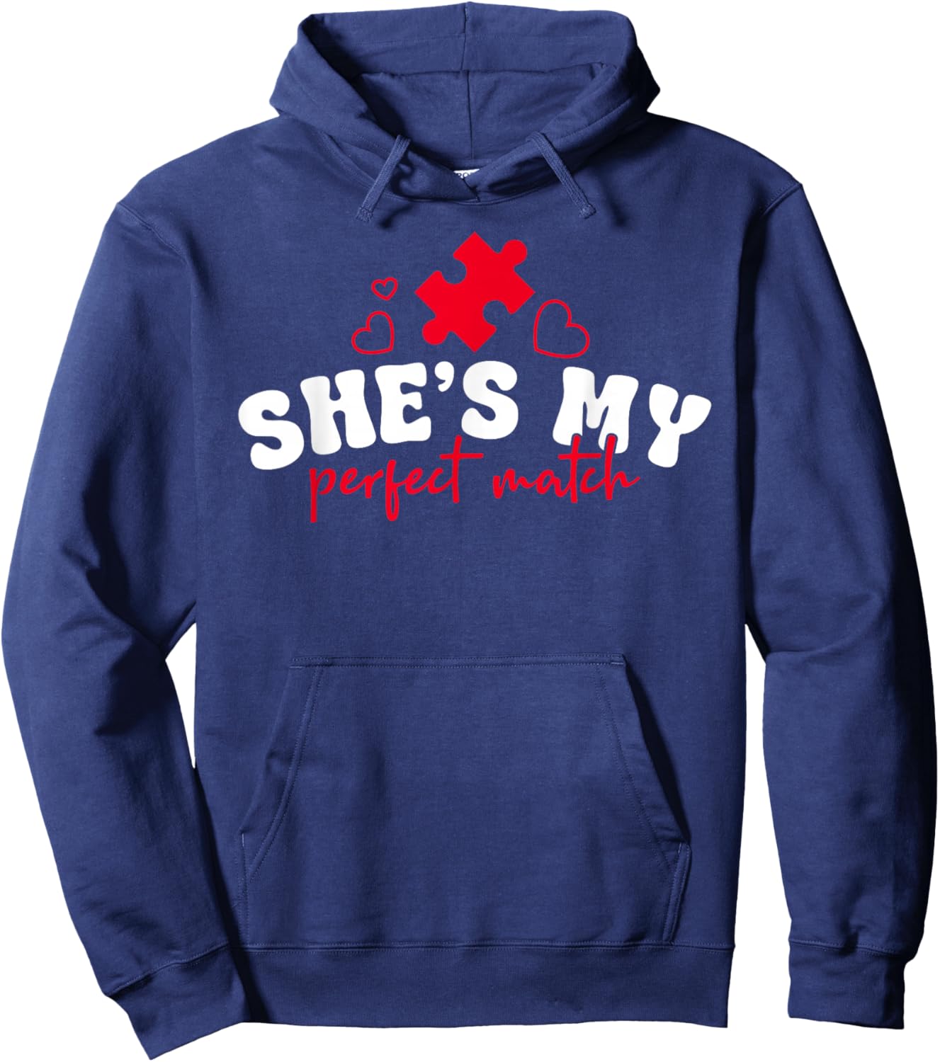 He's My Perfect Match She’s My Perfect Match Valentines Day Hoodie - Hoodie | Navy