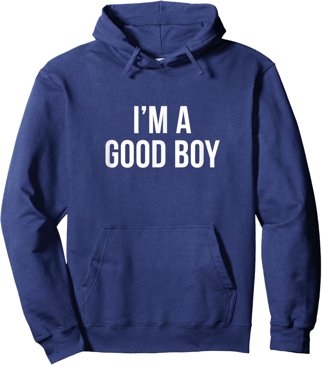 I'm A Good Boy Hoodie - Hoodie | Navy