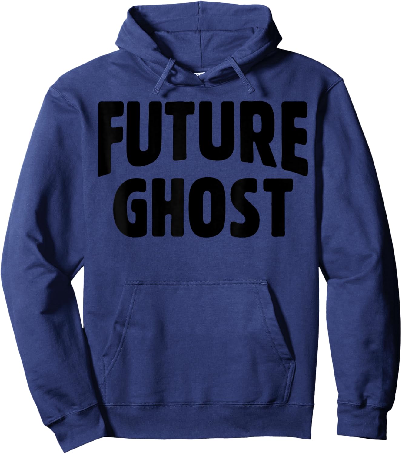 Future Ghost Funny Easy Halloween Ironic Dark Humor Joke Gag Hoodie - Hoodie | Navy
