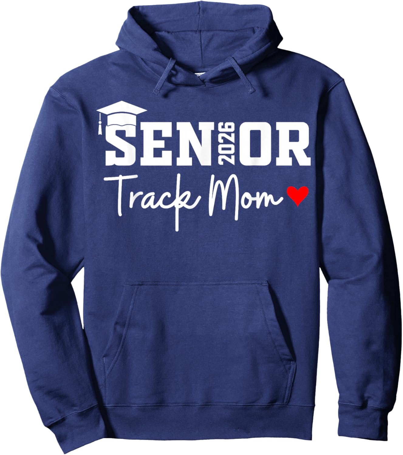 Senior 2026 Track Mom Class of 2026 Track Team Parent Heart Hoodie - Hoodie | Navy