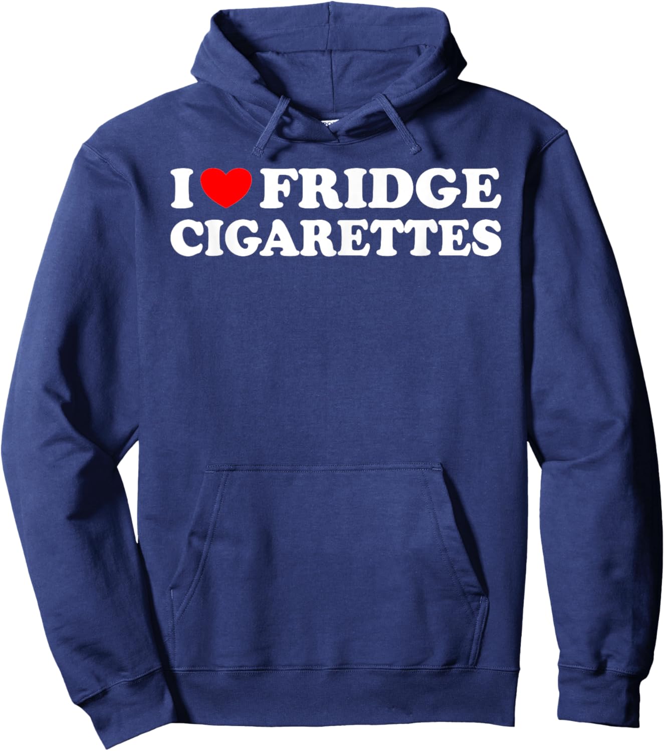I Love Fridge Cigarettes Funny Cold Beer Pun Drinking Joke Hoodie - Hoodie | Navy