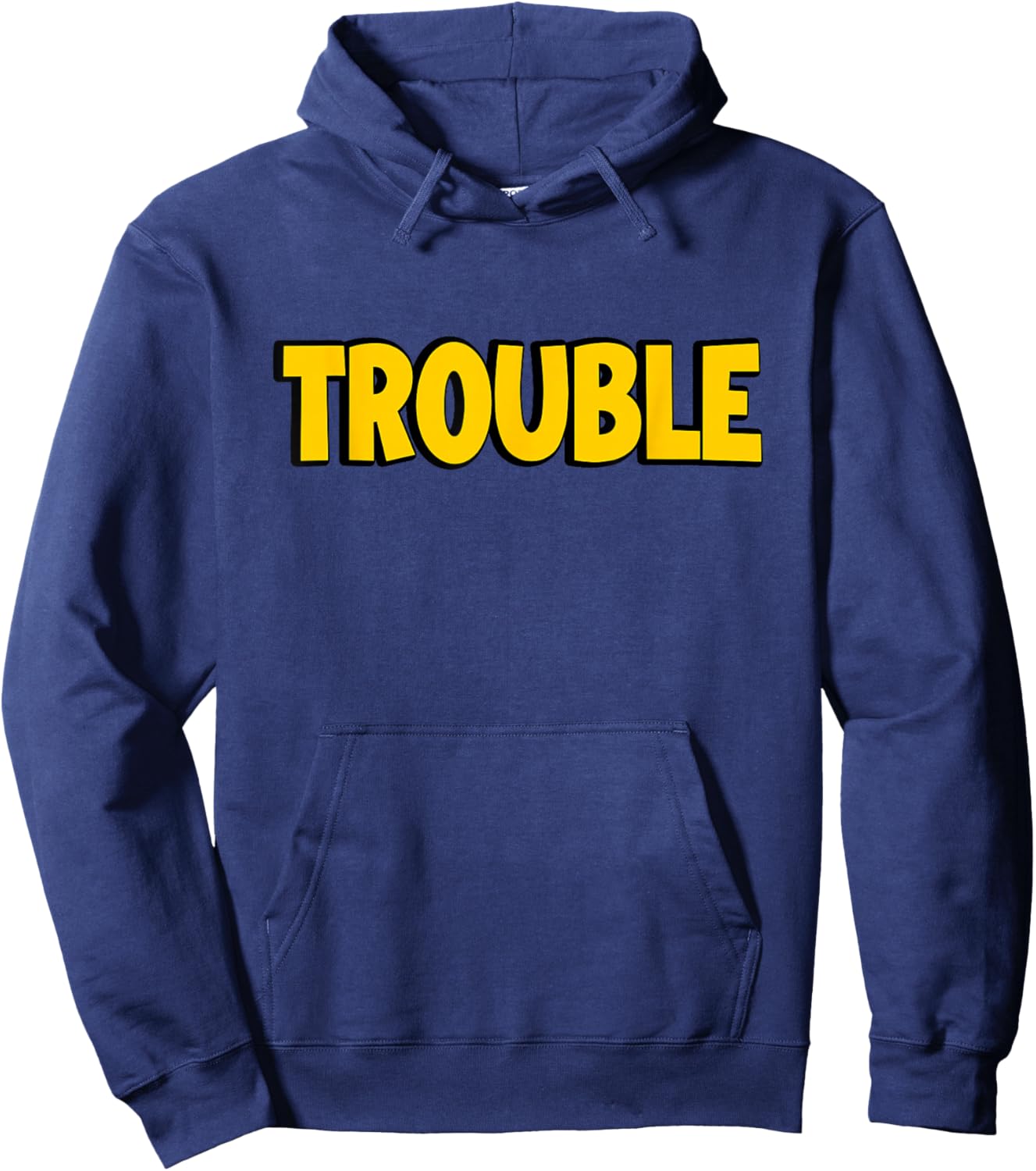 Where I Go Trouble Follows Funny Couples Matching Trouble Hoodie - Hoodie | Navy