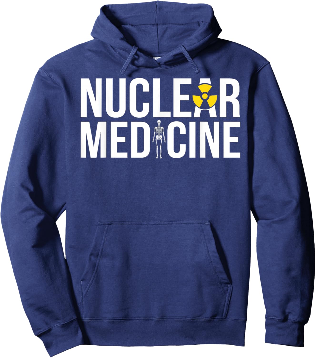 Nuclear Medicine Nuclear Med Nuc Med Hoodie - Hoodie | Navy