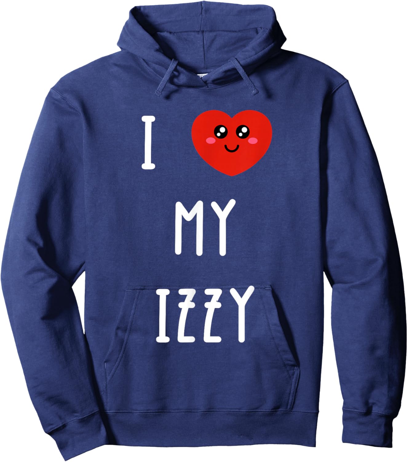 I Love My Izzy Name Funny Hoodie - Hoodie | Navy