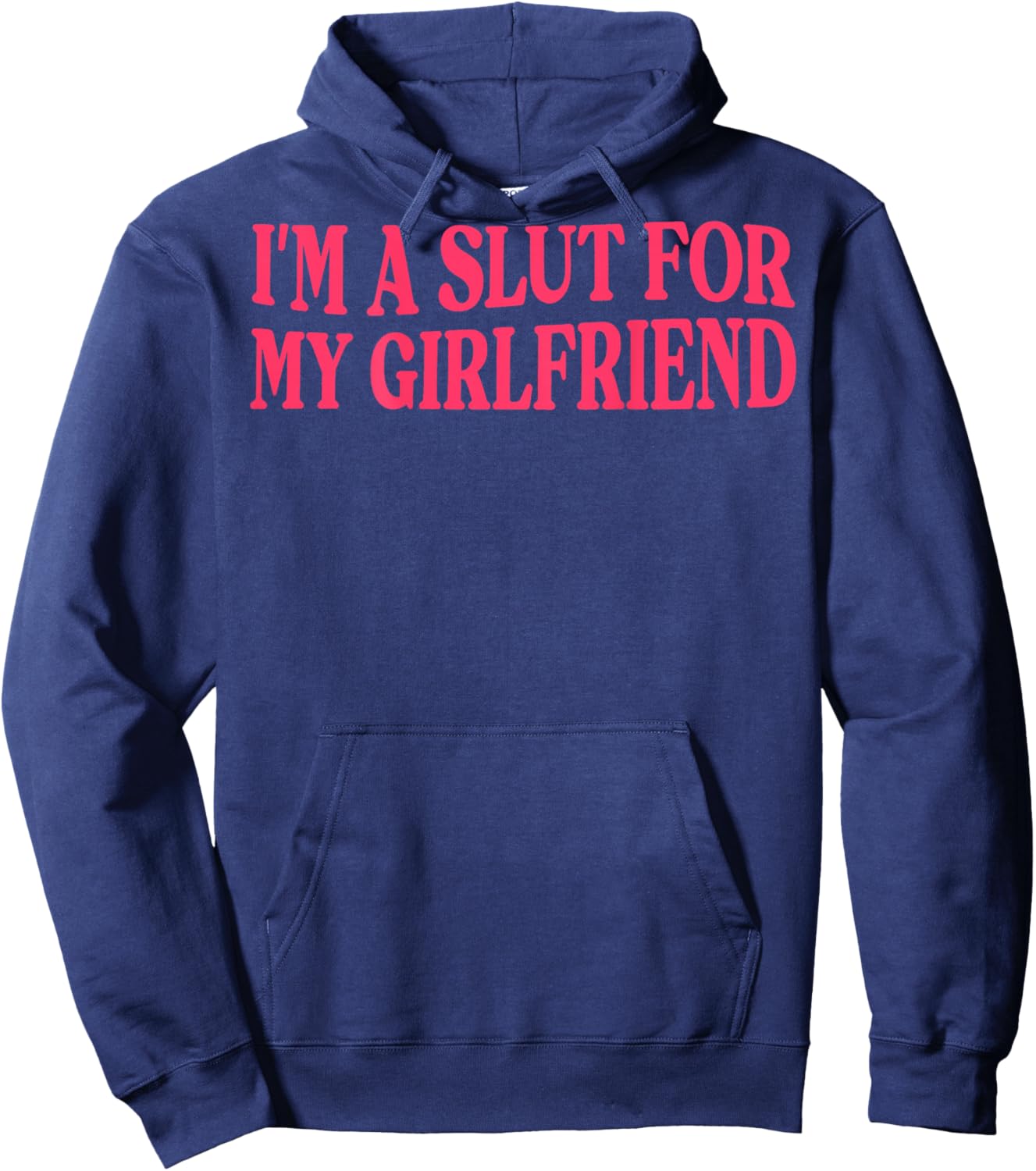 (ON Back) I'm A Slut for My Girlfriend Couple Hoodie - Hoodie | Navy