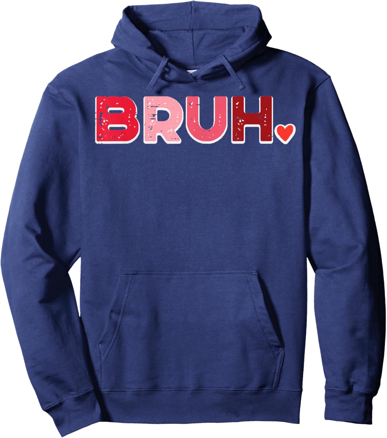 Valentines Day Bruh Heart Meme Funny Women Men Kids Youth Hoodie - Hoodie | Navy