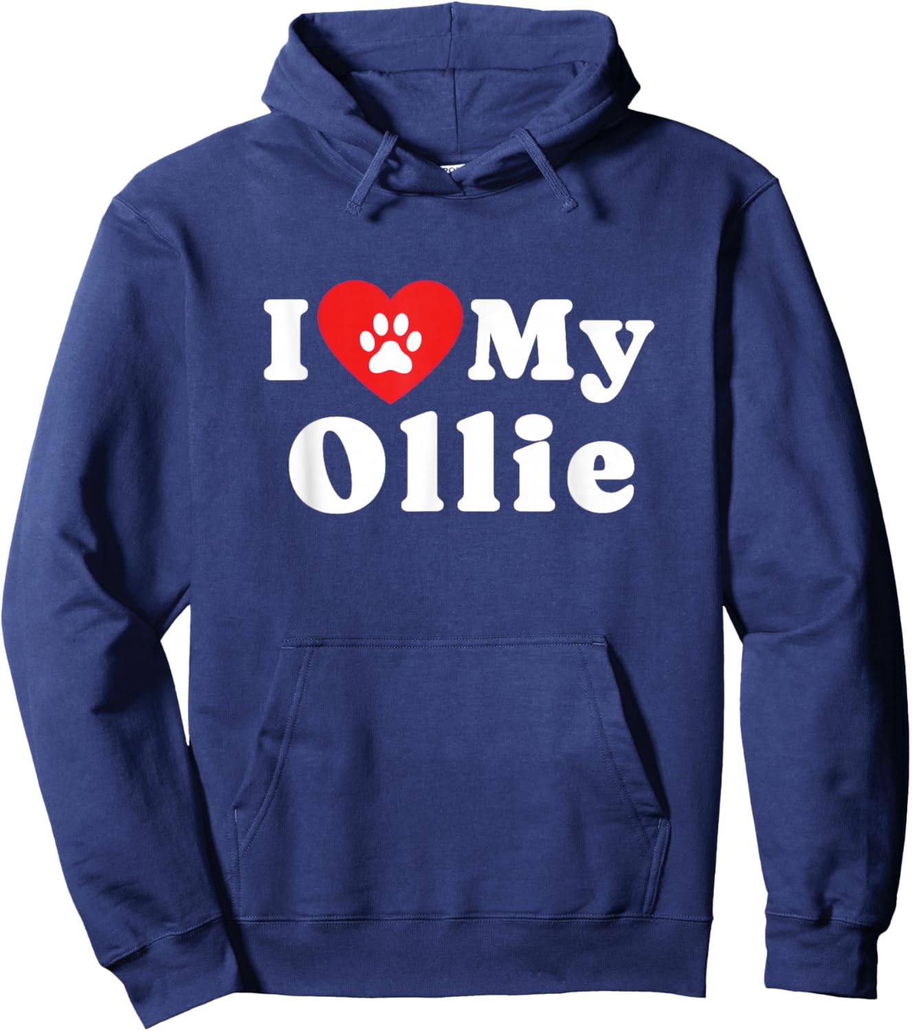 I Love My Ollie Dog Owner Pet Dog Lover Hoodie - Hoodie | Navy